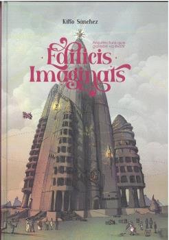 EDIFICIS IMAGINATS, de SANCHEZ, KIKO | portada del libro