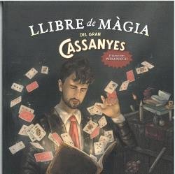 LLIBRE DE MAGIA DEL GRAN CASSANYES, de CASSANYES ROIG, JOAN | portada del libro