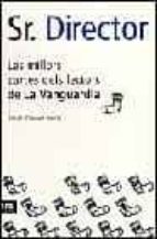 Sr. Director, de Ismael Nafría | portada del libro