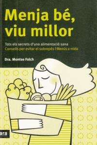 Menja bé, viu millor, de Folch | portada del libro