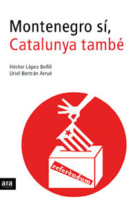 Montenegro sí, Catalunya també, de López Bofill | portada del libro