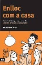Enlloc com a casa, de Varios autores | portada del libro