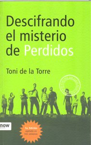 Descifrando el misterio de Perdidos, de de la Torre Labarta, Toni | portada del libro