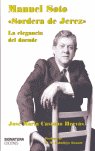 Manuel Soto, Sordera de Jerez: la elegancia del duende, de CASTAÑO HERVAS | portada del libro