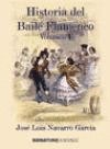 HISTORIA DEL BAILE FLAMENCO V. 1, de NAVARRO GARCIA | portada del libro