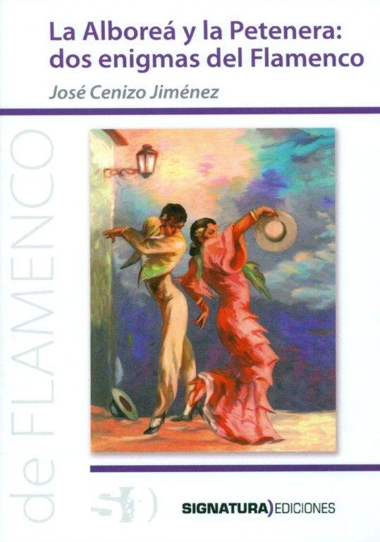ALBOREA Y LA PETENERA, LA, de CENIZO JIMENEZ, JOSE | portada del libro