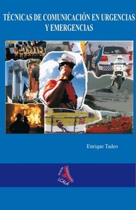 Técnicas de comunicación en urgencias y emergencias, de Tadeo Rodríguez | portada del libro