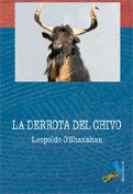La derrota del chivo, de O'Shanahan Rodríguez de la Sierra, Leopoldo | portada del libro