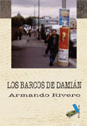 Los barcos de Damián, de Rivero, Armando | portada del libro