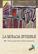 La morada invisible, de Hernández Hernández, María Concepción | portada del libro