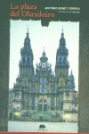 La plaza del Obradoiro, de Bonet, Antonio | portada del libro