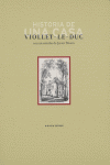 Historia de una casa, de Viollet-le-Duc, Eugène | portada del libro