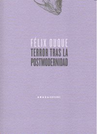 Terror tras la postmodernidad, de Duque Pajuelo, Félix | portada del libro
