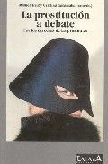 La prostitución a debate, de Garaizabal Elizalbe, Cristina | portada del libro
