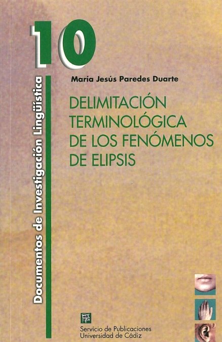 Delimitación terminológica de los fenómenos de elipsis, de PAREDES DUARTE | portada del libro