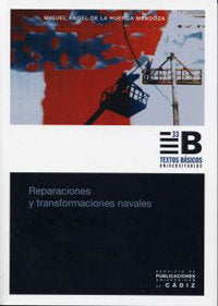 Reparaciones y transformaciones navales, de HUERGA MENDOZA | portada del libro