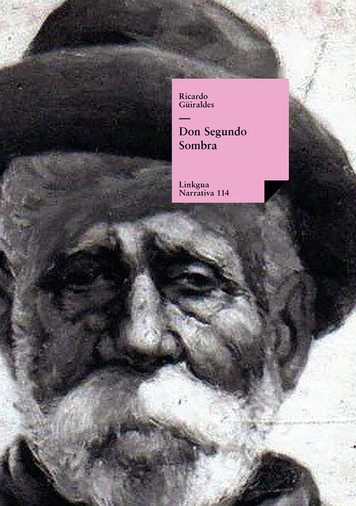 DON SEGUNDO SOMBRA, de Güiraldes, Ricardo | portada del libro