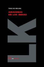 AMAZONAS EN LAS INDIAS, de Tirso de Molina | portada del libro