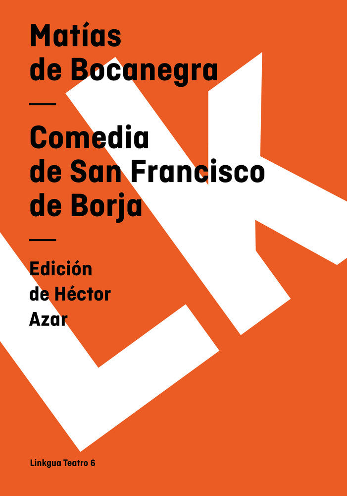 COMEDIA DE SAN FRANCISCO DE BORJA, de de Bocanegra, Matías | portada del libro