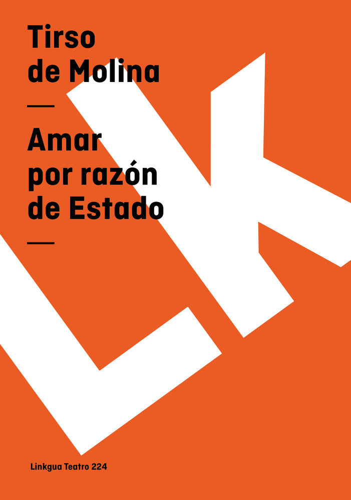 AMAR POR RAZON DE ESTADO, de de Molina, Tirso | portada del libro