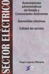 SECTOR ELECTRICO AUTORIZACIONES ADMINISTRATIVAS ESTADO C.A, de LAGUNAS MARQUES | portada del libro