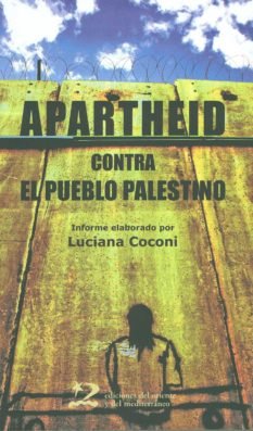 Apartheid contra el pueblo palestino, de Coconi, Luciana | portada del libro