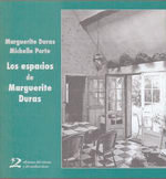 Los espacios de Marguerite Duras, de Duras, Marguerite | portada del libro