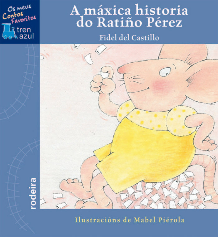 Historia do Ratiño Pérez, de FIDEL DEL CASTILLO DÍAZ | portada del libro