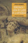 Democracia y lucha de clases en la antigüedad, de Rosenberg, Arthur | portada del libro