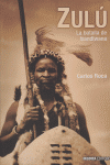 ZULU LA BATALLA DE ISANDLWANA, de ROCA | portada del libro