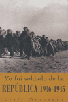 YO FUI SOLDADO DE LA REPUBLICA, de MONTAGUT | portada del libro