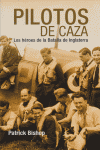 Pilotos de caza, de BISHOP PATRICK | portada del libro