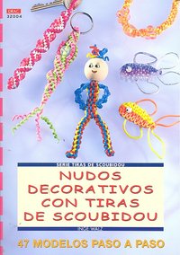 Serie Scoubidou nº 4.NUDOS DECORATIVOS CON TIRAS SCOUBIDOU, de Walz | portada del libro