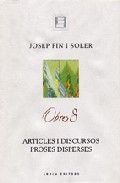 Obres 8 Articles i discursos. Proses disperses, de JOSEP PIN I SOLER | portada del libro