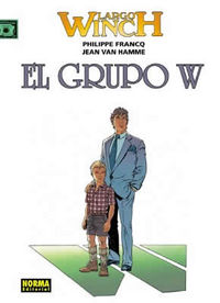 LARGO WINCH 02: EL GRUPO W, de Francq, Phillippe | portada del libro