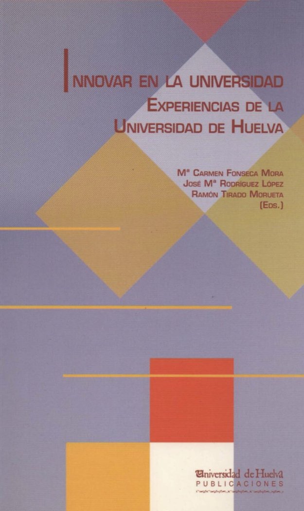 INNOVAR EN LA UNIVERSIDAD, de FONSECA MORA, MARIA CARMEN | portada del libro