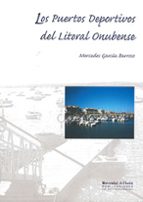 Los Puertos Deportivos del Litoral Onubense, de MERCEDES GARCIA BARROSO | portada del libro