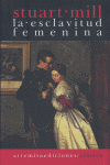 La esclavitud femenina, de Stuart Mill | portada del libro