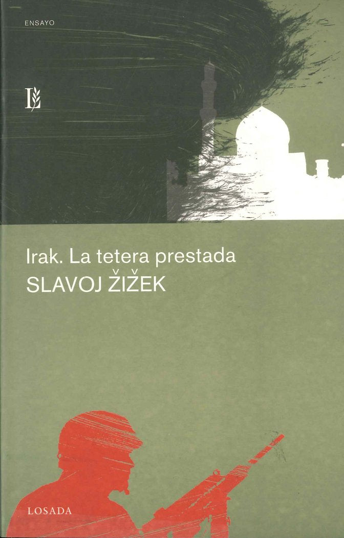Irak, la tetera prestada, de ?i?ek, Slavoj | portada del libro