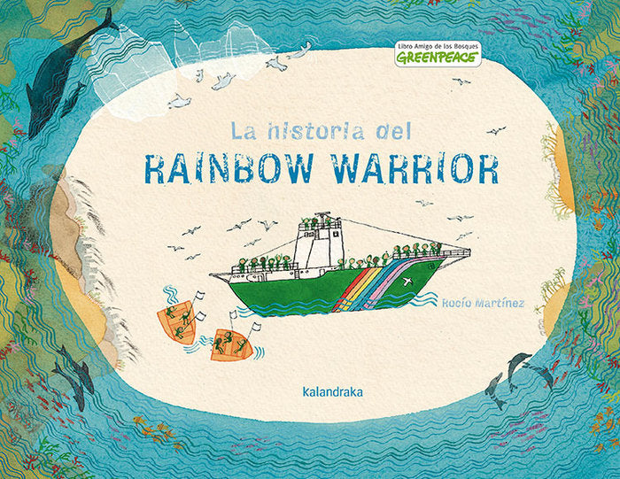 La historia del Rainbow Warrior, de Martínez, Rocío | portada del libro