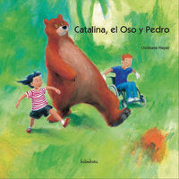 Catalina, el oso y Pedro, de Pieper, Christiane | portada del libro