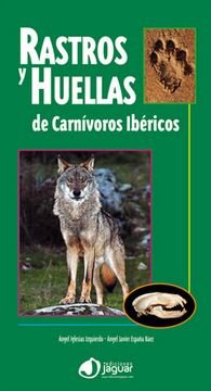 Rastros y huellas de carnívoros ibéricos, de Iglesias | portada del libro