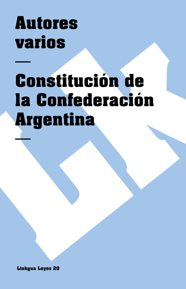 Constitución de la Confederación Argentina, de Varios, Autores | portada del libro