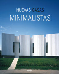 Nuevas casas minimalistas, de MINGUET, JOSEP MARIA | portada del libro