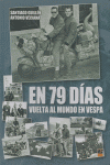 EN 79 DIAS VUELTA AL MUNDO EN VESPA, de GUILLEN | portada del libro