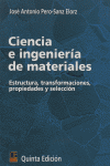 CIENCIA E INGENIERIA DE MATERIALES 5ªED, de PERO SANZ ELORZ | portada del libro