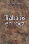 TRABAJOS EN ROCA, de AZNAR SALINERO | portada del libro