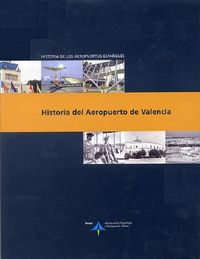 Historia del Aeropuerto de Valencia, de Utrilla, Luis | portada del libro