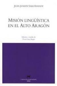 Misión lingüística en el Alto Aragón, de Saroïhandy, Jean-Joseph | portada del libro