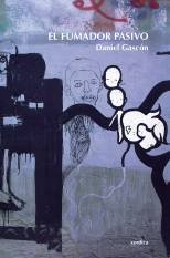 El fumador pasivo, de Gascón, Daniel | portada del libro